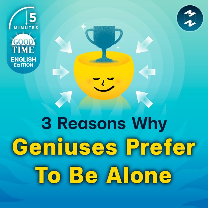 5-minutes-emglish-3-reasons-why-geniuses-prefer-to-be-alone