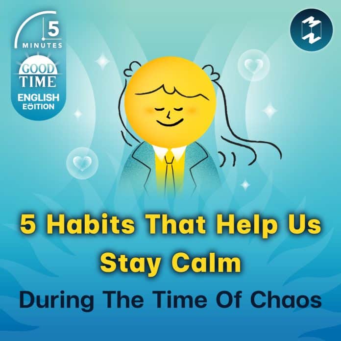 5-minutes-english-5-habits-that-help-us-stay-calm-during-the-time-of-chaos