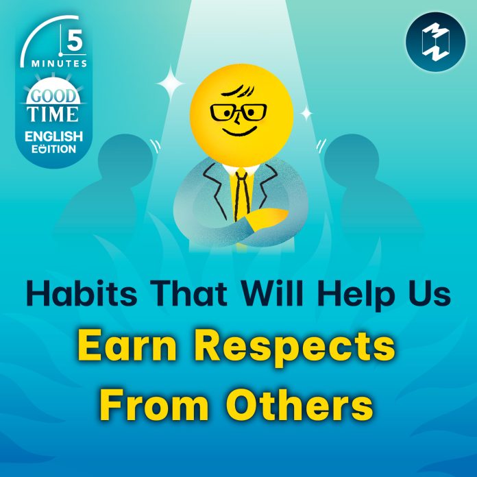 5-minutes-engliah-habits-that-will-help-us-gain-more-respect-from-others